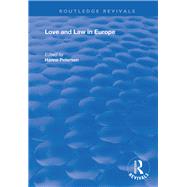 Love and Law in Europe by Petersen, Hanne, 9781138361829