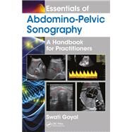 Essentials of Abdomino-pelvic Sonography by Goyal, Swati, Dr., 9781138501829