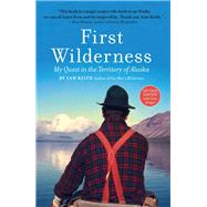 First Wilderness by Keith, Sam, 9781513261829