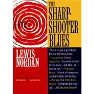 The Sharpshooter Blues by Nordan, Lewis, 9781565121829