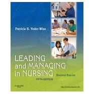 Leading and Managing in Nursing by Yoder-Wise, Patricia S., 9780323241830