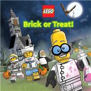 Brick or Treat! (LEGO) by Huntley, Matt; May, Jason, 9780593381830