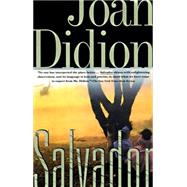Salvador by DIDION, JOAN, 9780679751830