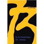73 Poems by Cummings, E. E.; Firmage, George James, 9780871401830