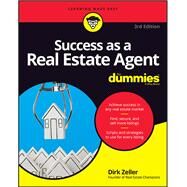 Success As a Real Estate Agent for Dummies by Zeller, Dirk, 9781119371830