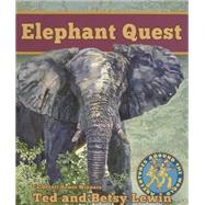 Elephant Quest by Lewin, Ted; Lewin, Betsy, 9781620141830
