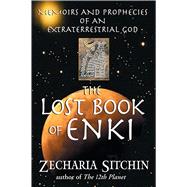 The Lost Book of Enki by Sitchin, Zecharia, 9781879181830