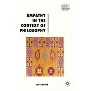 Empathy in the Context of Philosophy by Agosta, Lou, 9780230241831