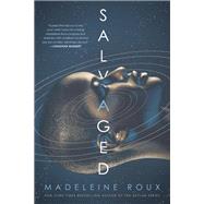 Salvaged by Roux, Madeleine, 9780451491831