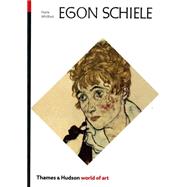 Egon Schiele by Whitford, Frank, 9780500201831