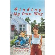 Finding My Own Way by Leavey, Peggy Dymond, 9780929141831