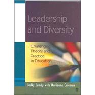 Leadership and Diversity : Challenging Theory and Practice in Education by Jacky Lumby, 9781412921831