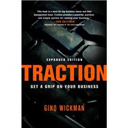 Traction Get a Grip on Your Business by Wickman, Gino, 9781936661831
