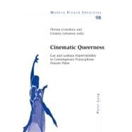 Cinematic Queerness by Grandena, Florian; Johnston, Cristina, 9783034301831
