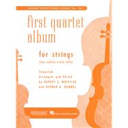 First Quartet Album for Strings Two violins, viola & cello String Trio and Quartet Collection by Hummel, Herman; Whistler, Harvey S., 9781540001832
