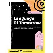 Language of Tomorrow by Nawar, Haytham, 9781789381832