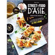Street food d'Asie by Thai King Liou, 9782036091832