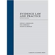 Evidence Law and Practice by Friedland, Steven I.; Bergman, Paul; Benham, Dustin, 9781531011833