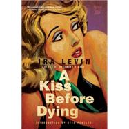 Kiss Before Dying  Pa by Levin,Ira, 9781605981833