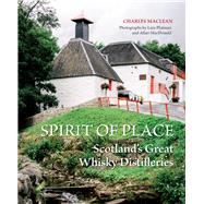 Spirit of Place Scotland's...,MacLean, Charles; Platman,...,9781613731833