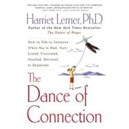 The Dance of Connection,Lerner, Harriet Goldhor,9780061851834