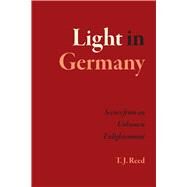 Light in Germany by Reed, T. J., 9780226421834