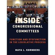 Inside Congressional Committees by Maya Kornberg, 9780231201834