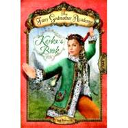 The Fairy Godmother Academy #2: Kerka's Book by BOZARTH, JANBURDEN, ANDREA, 9780375851834