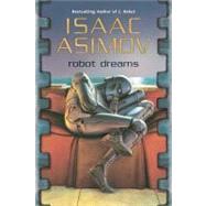 Robot Dreams by Asimov, Isaac, 9780441011834