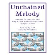 Unchained Melody Harp Solo and Duet Collection by North, Alex; Zaret, Hy; Woods, Sylvia, 9780936661834