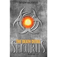 The Death Detail by Maldonado, Anthony, 9781493701834