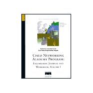 Networking Academy Program Vol. 1 : Engineering Journal and Workbook by Amato, Vito, 9781578701834