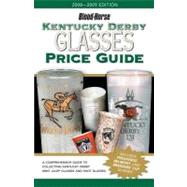 Kentucky Derby Glasses Price Guide by Marchman, Judy, 9781581501834