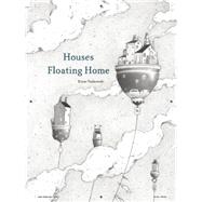 Houses Floating Home by Turkowski, Einar, 9781592701834