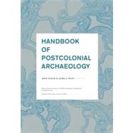 Handbook of Postcolonial Archaeology by Lydon,Jane;Lydon,Jane, 9781598741834