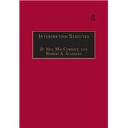Interpreting Statutes: A Comparative Study by MacCormick,D. Neil, 9781855211834