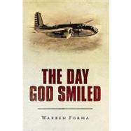 The Day God Smiled by Forma, Warren, 9781440151835