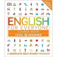 English for Everyone Course Book Level 2 by Harding, Rachel; Bowen, Tim (CON); Barduhn, Susan (CON), 9781465451835
