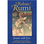 The Rubais of Rumi by Jalal al-Din Rumi, Maulana, 9781594771835