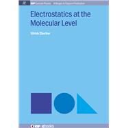 Electrostatics at the Molecular Level by Zrcher, Ulrich, 9781643271835
