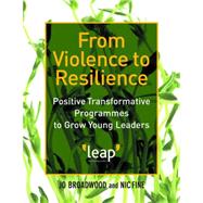 From Violence to Resilience by Fine, Nic; Broadwood, Jo, 9781849051835