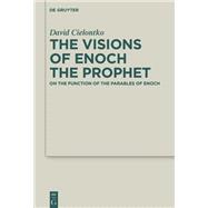 The Visions of Enoch the Prophet by David Cielontko, 9783111411835