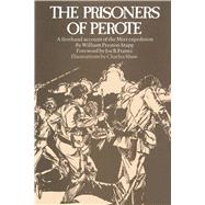 The Prisoners of Perote by Stapp, William Preston; Frantz, Joe B., 9780292741836
