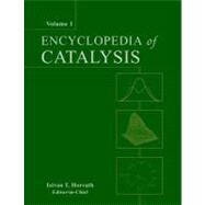 Encyclopedia of Catalysis, 6 Volume Set by Horvth, Istvn T., 9780471241836