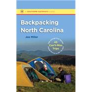 Backpacking North Carolina by Miller, Joe, 9780807871836