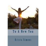 To a New You by Simons, Krista, 9781497501836