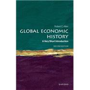 Global Economic History A Very Short Introduction by Allen, Robert C., 9780198921837