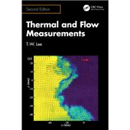 Thermal and Flow Measurements by T.-W. Lee, 9781003611837