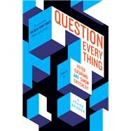 Question Everything A Stone Reader by Catapano, Peter; Critchley, Simon, 9781324091837