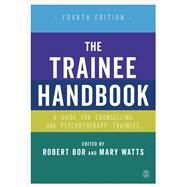 The Trainee Handbook by Bor, Robert; Watts, Mary, 9781412961837